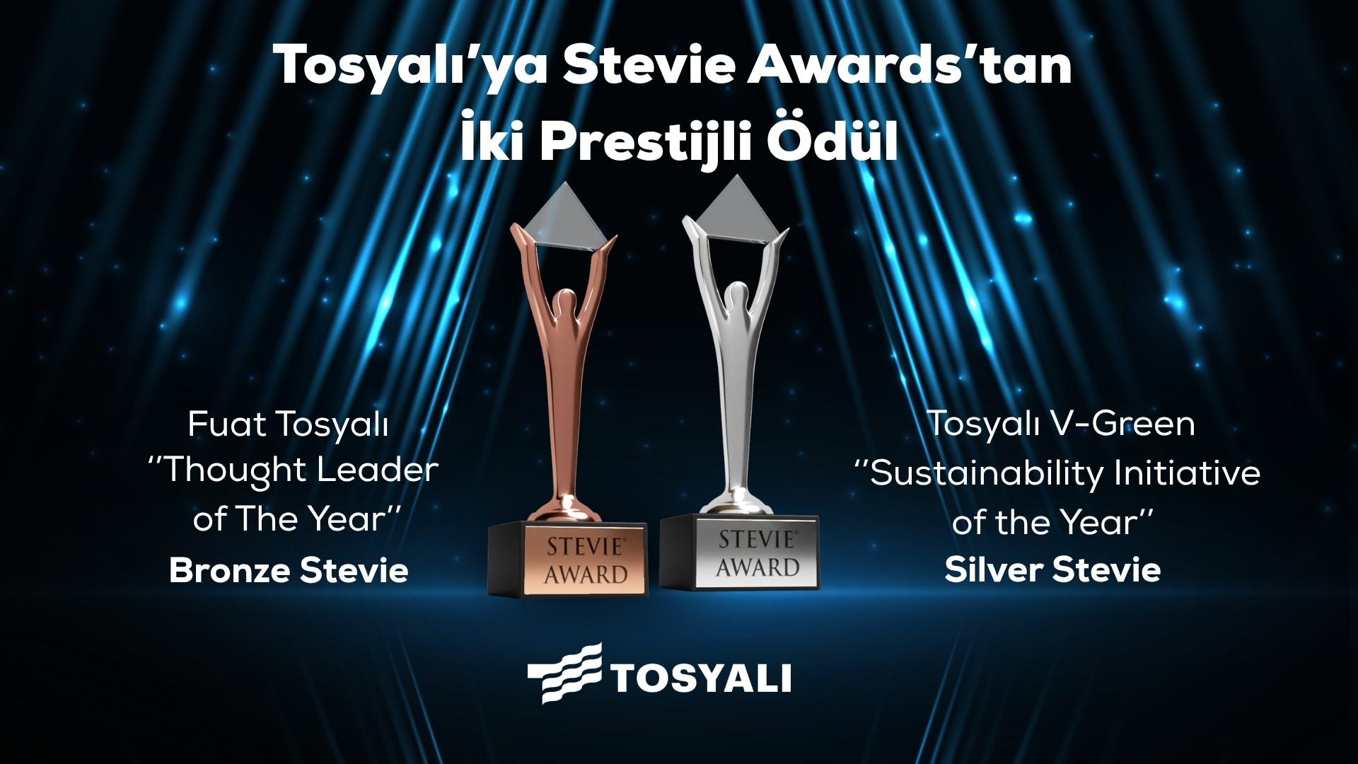 TOSYALI, STEVIE AWARDS’TA ÇİFTE BAŞARIYA İMZA ATTI