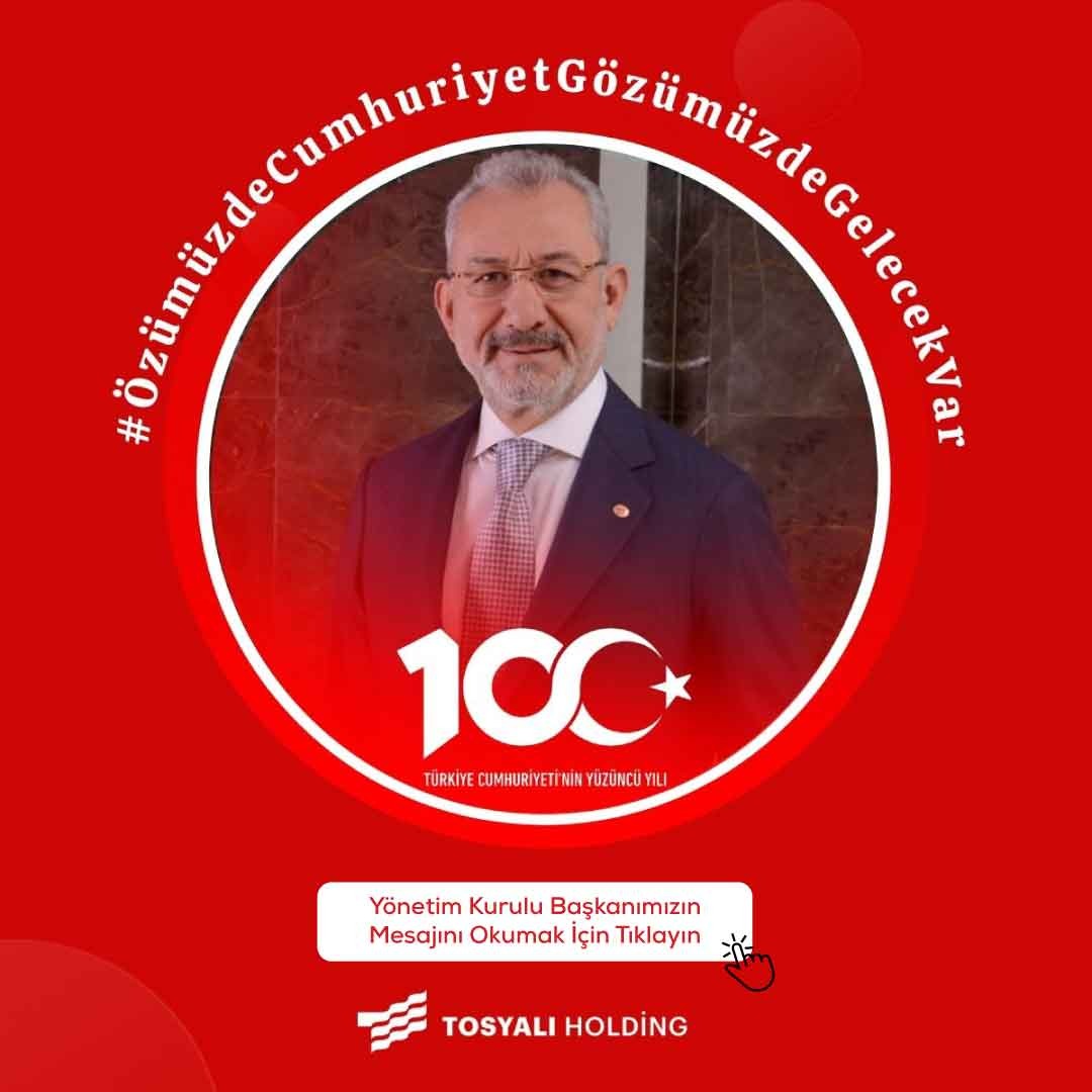 Yönetim Kurulu Başkanımızın Cumhuriyetin 100. Yılı Kutlama Mesajı